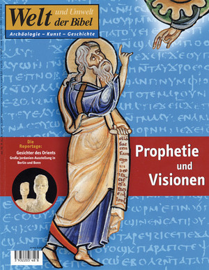 Das Cover zeigt Welt und Umwelt der Bibel und den Titel Prophetie und Visionen. Ein mittelalterliches Prophetenbild steht vor blauem Schriftmuster. Rechts oben erscheint eine segnende Hand. Links wird eine Reportage über Gesichter des Orients angekündigt.